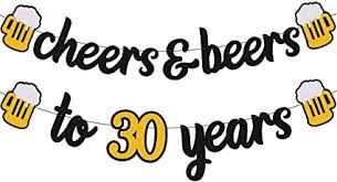 Maybe you would like to learn more about one of these? Cheers Beers To 30 Years Banner 30th Birthday Decorations For Men Women Him Her 30s Birthday Wedding Anniversary Party Supplies Sparkle Black Decorations Pre Strung Amazon Ca Health Personal Care