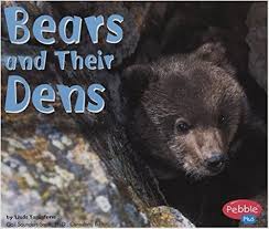 Bears And Their Dens Animal Homes Linda Tagliaferro 9780736823814 Amazon Com Books Bear Animals Animal House