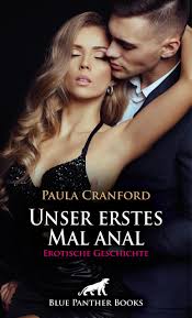 Unser erstes Mal anal - Erotische Geschichte + 2 weitere Geschichten  (kartoniertes Buch) | Buchhandlung Pörksen