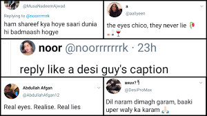 Pakistanis Share The Captions Every Desi Guy Loves Using They Re Way Too Funny Diva Magazine