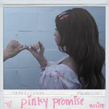 These pinky swear quotes show us the connection between people who made them, making us remember about. Ellise Pinky Promise Lyrics Musixmatch