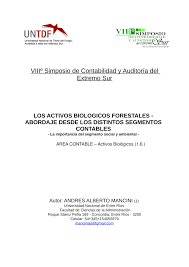 Maybe you would like to learn more about one of these? Pdf Los Activos Biologicos Forestales Abordaje Desde Los Distintos Segmentos Contables La Importancia Del Segmento Social Y Ambiental