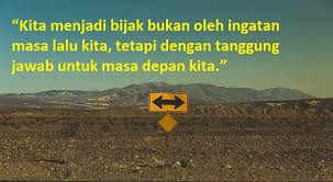 Simak 100+ kata kata bijak motivasi masa lalu, mimpi, dan kutipan inspirasi masa depan terbaik 2020 ini untuk menggapai resolusi hidup yang jika tak mampu merubah masa lalu setidaknya kita punya motivasi untuk merubah masa depan sesuai keinginan kita. Kata Kata Bijak Masa Lalu Motivasi Dan Mutiara Indah Penuh Hikmah