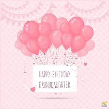 I could say, i love you to the moon and back, but that doesn't cover the distance of my love. Happy Birthday Granddaughter That Amazing Girl Of Mine