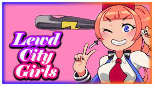 Lewd City Girls - Gameplay - YouTube