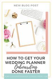 How To Get Your Wedding Planner Onboarding Done Faster Wedding Planner Job Wedding Planner Business Wedding Planner Career