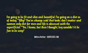 Top 38 Quotes About Looks Don T Matter Famous Quotes Sayings About Looks Don T Matter