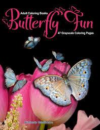 Let your imagination go wild as they flit about, visiting flowers. Amazon Com Adult Coloring Books Butterfly Fun 47 Grayscale Coloring Pages Of Butterflies Flowers Insects And More 9781719930437 Hawthorne Kimberly Books