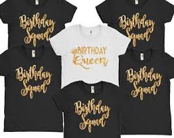Teenage Birthday Squad Outfits Ideas Birthday Squad Tees Birthday Squad Shirts Birthday Girl Shirt Birthday Group Shirts