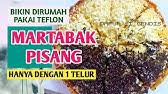 Martabak telur yang praktis dan mudah dibuat hanya dengan menggunakan teflon. Martabak Pisang Keju Ala Rumahan Pake Teflon Youtube