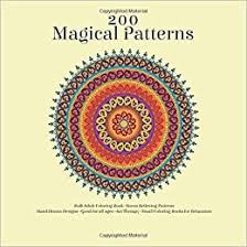 Amazon Com 200 Magical Patterns Bulk Adult Coloring Book Stress Relieving Patterns Hand Drawn Designs Good For All Ages Art Therapy Small Coloring Books For Relaxation Mandala 9781694247773 Mcneil Tinley Books Shop coloring books for adults in a variety of themes at the lowest prices.