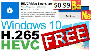 How To Download Windows 10 Hevc H 265 Video Codec For Free Don T Buy In 2020 Video Codec Windows 10 Windows 10 Download