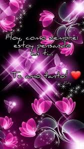 Hoy Como Siempre Estoy Pensando En Ti Te Amo Tanto Imagenes De Te Amo Cartas De Amor Romanticas Frases Imagenes De Amor