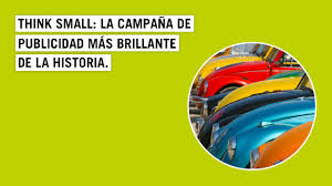 Think Small: La mejor campaña de publicidad de la historia | Blog Empresas
