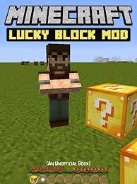 Lucky block mod adds just one block, yet over one hundred possibilities to minecraft. Lucky Block Mod For Minecraft Pocket Edition Pc An Unofficial Minecraft Book English Edition Ebook Golem Matt Amazon Com Mx Tienda Kindle