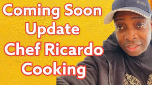 Update with Chef Ricardo Cooking! Coming Soon Back