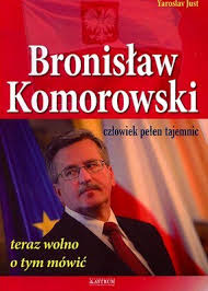 Bronisław komorowski w tarnowskich górach. Ksiazkimarzen Pl Bronislaw Komorowski Czlowiek Pelen Tajemnic Wyd 2