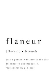 Flaneur French Quote Print Modern Printable Typography Art Etsy Aesthetic Words French Quotes Unusual Words