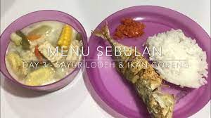 Check spelling or type a new query. Menu Sebulan Day 3 Sayur Lodeh Ikan Kembung Goreng Youtube