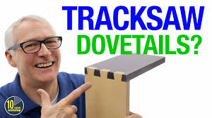 Tracksaw Dovetails [video 496]