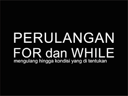 Perulangan Atau Looping Pada Python