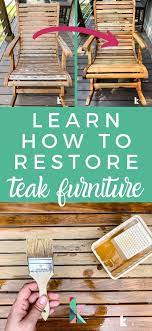 4 Steps To Restoring Teak Furniture Kaleidoscope Living Teak Patio Furniture Outdoor Furniture Ideas Backyards Teak Outdoor Furniture