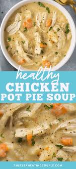 Healthy Chicken Pot Pie Soup Recipe In 2020 Healthy Chicken Pot Pie Chicken Pot Pie Soup Soup Recipes Slow Cooker
