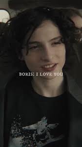 #pov boris tells you he loves you #borispavlikovsky #thegoldfinch  #finnwolfhard #borispavlikovskyedit #strangerthings #mikewheeler #fypシ #fy  #foryou