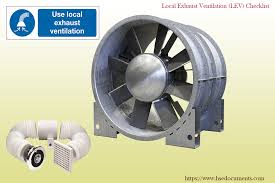 Local exhaust ventilation definition refers to a mechanical system that is primarily intended to enhance the safety and cleanliness of the air in an indoor setting. Local Exhaust Ventilation Lev Checklist Hse Documents Health Safety Plan Risk Assessment Hazard Job Jsa Qhse Checklist Policy