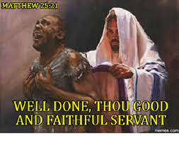 Image result for images well done good and faithful servant