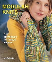 Modular Knits : New Techniques for Today's Knitters by Iris Schreier (2005,  Hardcover) for sale online