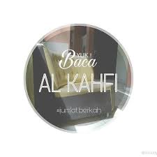 Membaca surat al kahfi dapat memudahkan mendapat rida allah swt. Keutamaan Surat Al Kahfi Terdapat Beberapa Hadist Yang Mengungkapkan Tentang Keutamaan Dan Manfaat Pada Surat Al Kahfi Diantaranya Membaca Surat Ungkapan