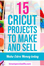 15 Cricut Projects To Make And Sell 2019 Smartpennieslife Cricut vinyl supplies at a good price are hard to find. 15 cricut projects to make and sell