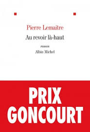 Je ne peut que recommander le livre, bien plus dense et complexe que le film veut le montrer. Au Revoir La Haut De Pierre Lemaitre 2 Avis Et Resumes Critiques De Lecteurs