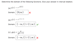Solved Determine The Domain Of The Following Functions G Chegg Com