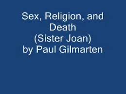 Sex Religion And Death Sister Joan Paul Gilmarten Wmv Youtube