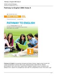 Kunci jawaban buku pathway to english kelas 11 pdf. Buku Guru Pathway To English