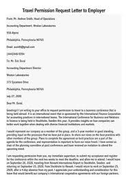 Theoretically, a letter of reference can come from any employer, past or current. Travel Permission Letter Writing Tips Sample Letters