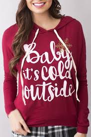 Buy Baby It S Cold Outside Sweatshirt Cheap Online