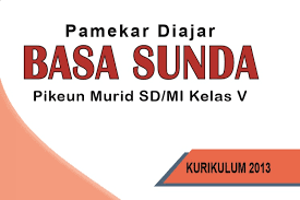 Maybe you would like to learn more about one of these? Buku Bahasa Sunda Kelas 5 Sd Dan Mi Kurikulum 2013 Sundapedia Com