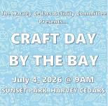 Craft Day by the Bay