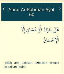 Maybe you would like to learn more about one of these? Tidak Ada Balasan Kebaikan Kecuali Kebaikan Pula Assajidin Com