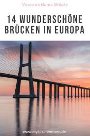 Gold, spices, and other riches were valuable in europe. Die Vasco Da Gama Brucke In Portugal Ist Offiziell Die Langste Brucke Europas Und Sie Ist Unfassbar Langste Hangebrucke Europa Langste Hangebrucke Deutschlands