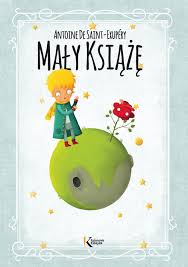 Maly Ksiaze Saint Exupery De Antoine Ksiazka Woblink Com