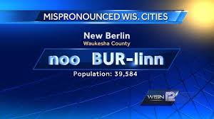 Depending on whether you're from the north side or south side—or, if you want to get technical, the nort side or the sout side—you're likely to pronounce. Can You Pronounce These Wisconsin Cities