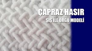 Capraz Hasir Orgu Modeli Yapilisi Orgu Orgu Desenleri Orgu Egitimleri