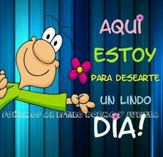Saludos Hola Buenos Dias Frases Saludos De Buenos Dias Mensaje De Feliz Dia