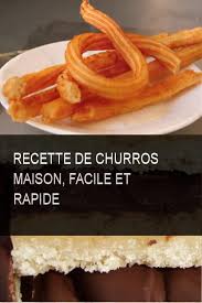 Recette De Churros Maison Facile Et Rapide Maison Recette Rapide Facile Churros Desert Recipes Food Desserts