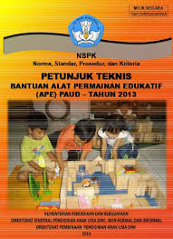 15 Petunjuk Teknis Bantuan Alat Permainan Edukatif Ape Paud Tahun 2013