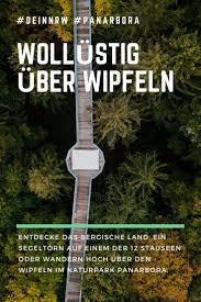 Wollustig Uber Wipfeln Bergisches Land Bergisches Land Baumwipfelpfad Stausee